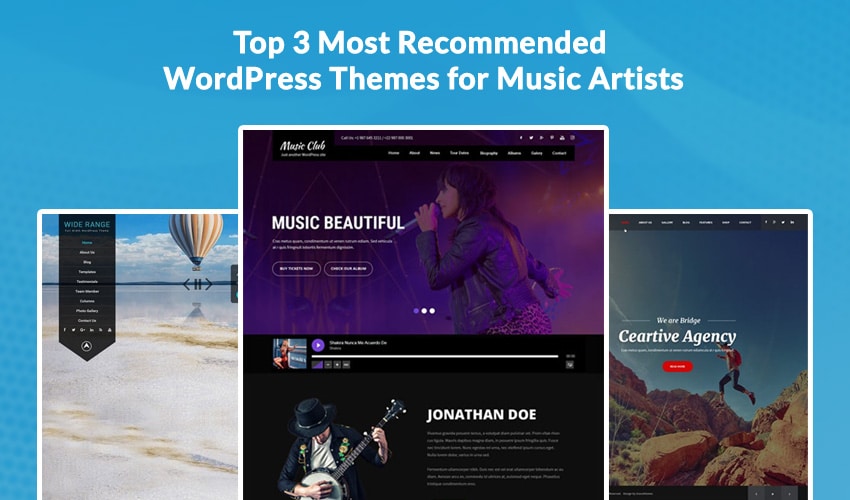 Top 3 Most Recommended WordPress Themes for Music Artists